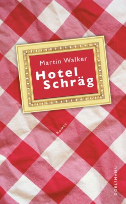 Walker, Hotel Schräg-Final-uc.indd