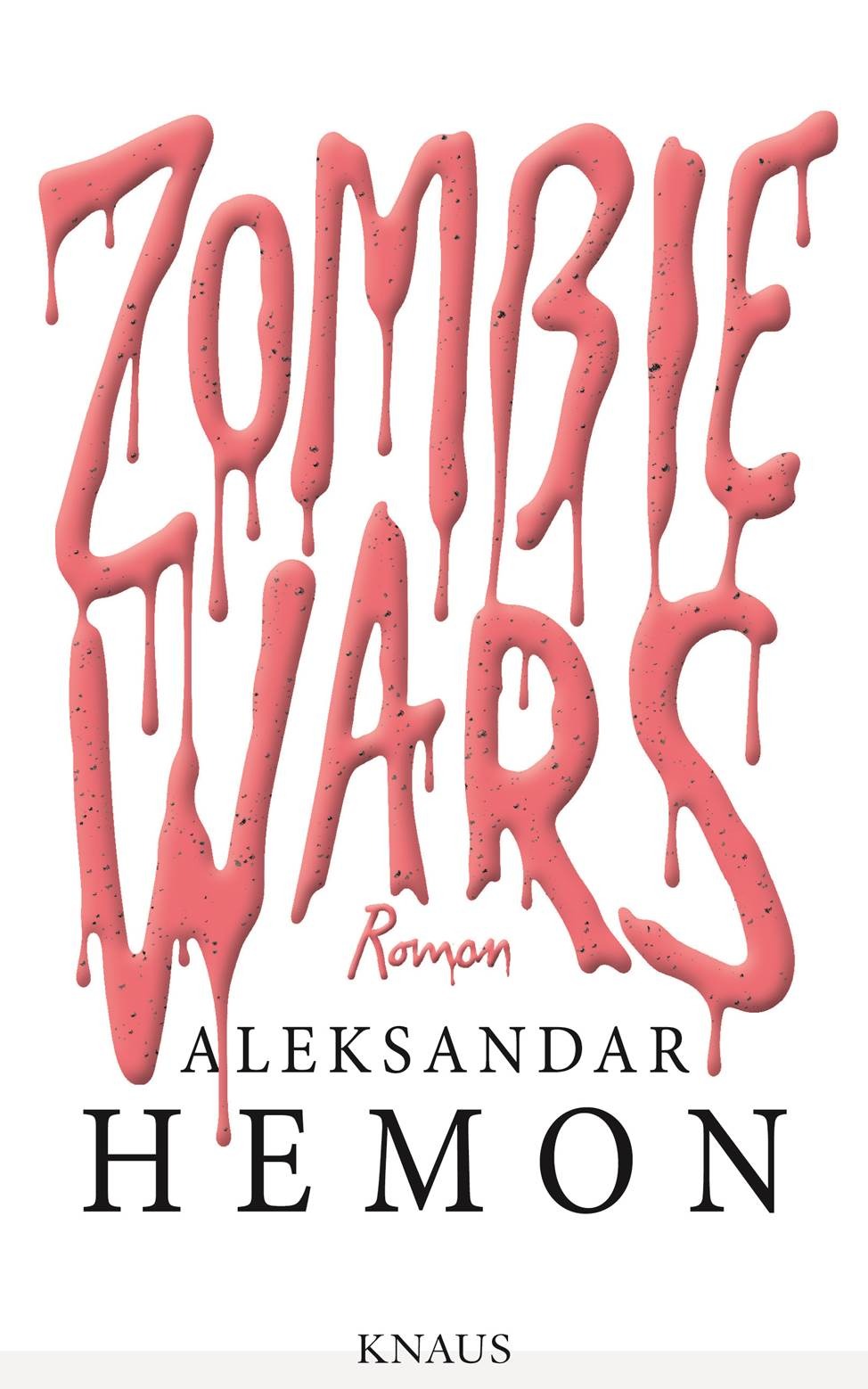 Zombie Wars von Aleksandar Hemon