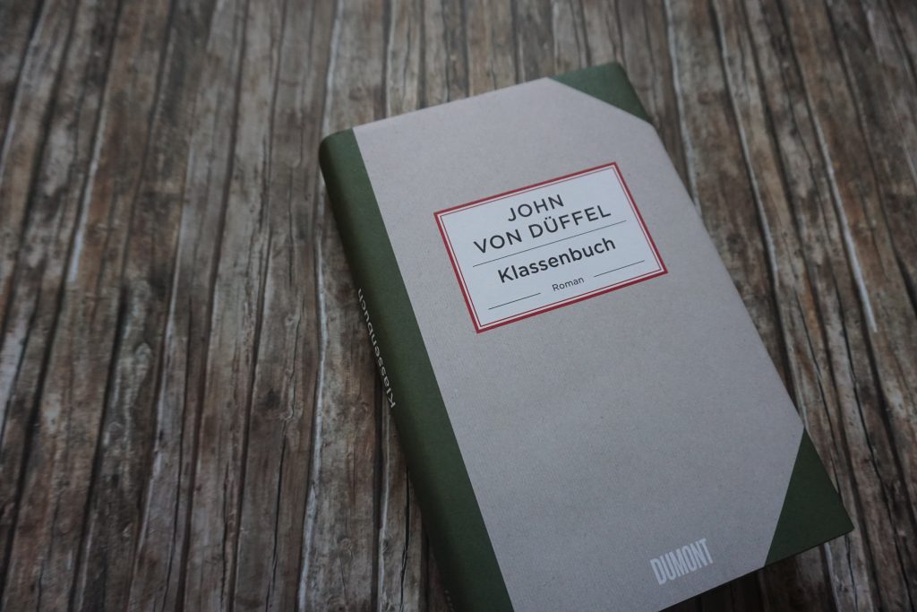 John von Düffel: “Klassenbuch”